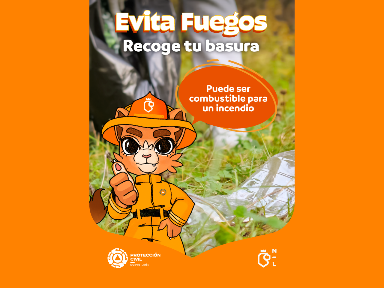 Evita fuegos. Recoge tu basura, puede ser combustible para un incendio.