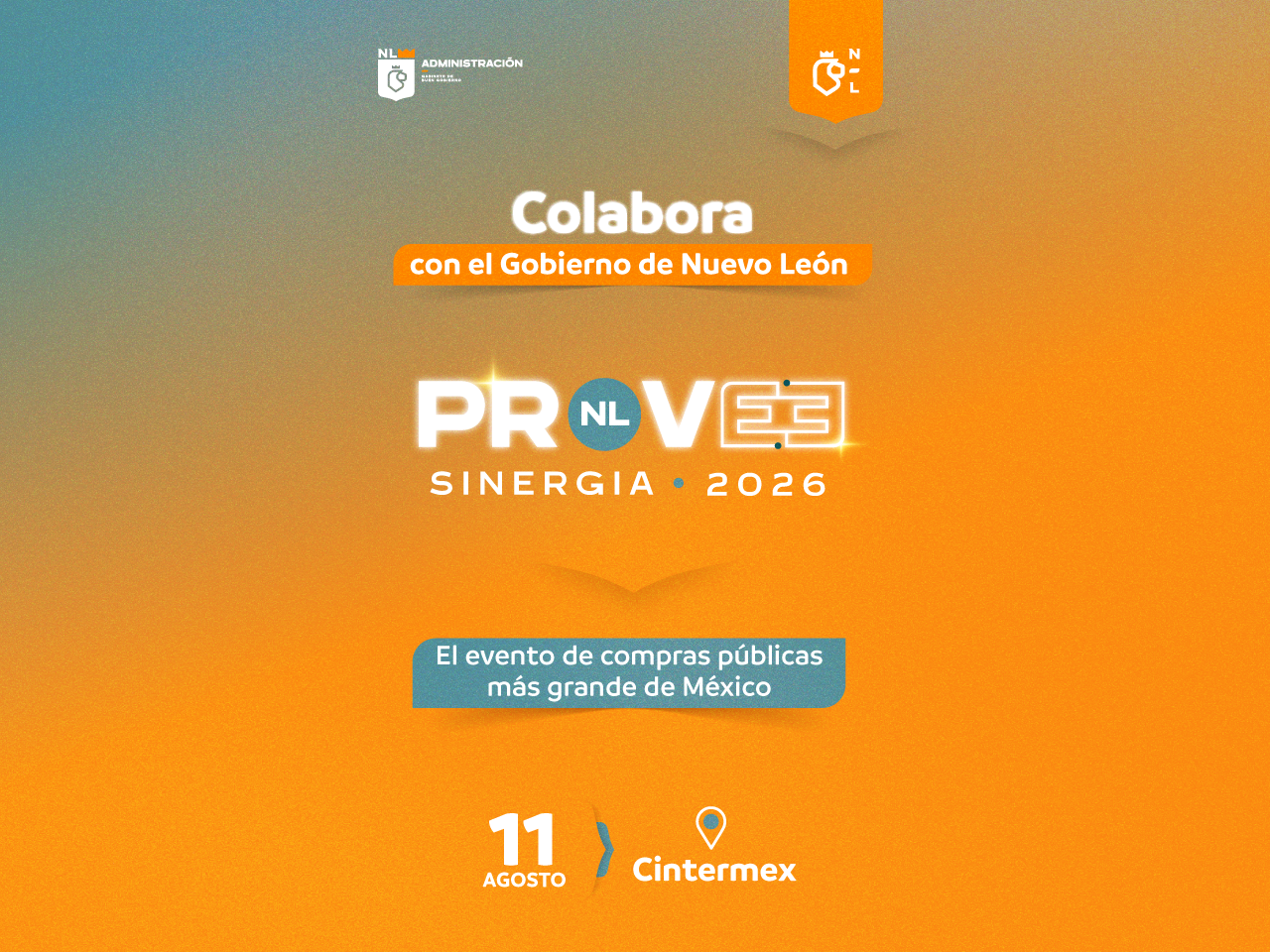 Colabora con el Gobierno de Nuevo León, participa en Provee NL Sinergia 2026 el 11 de agosto 2026 en Cintermex. Es el evento de compras públicas más grande de Mexico. 