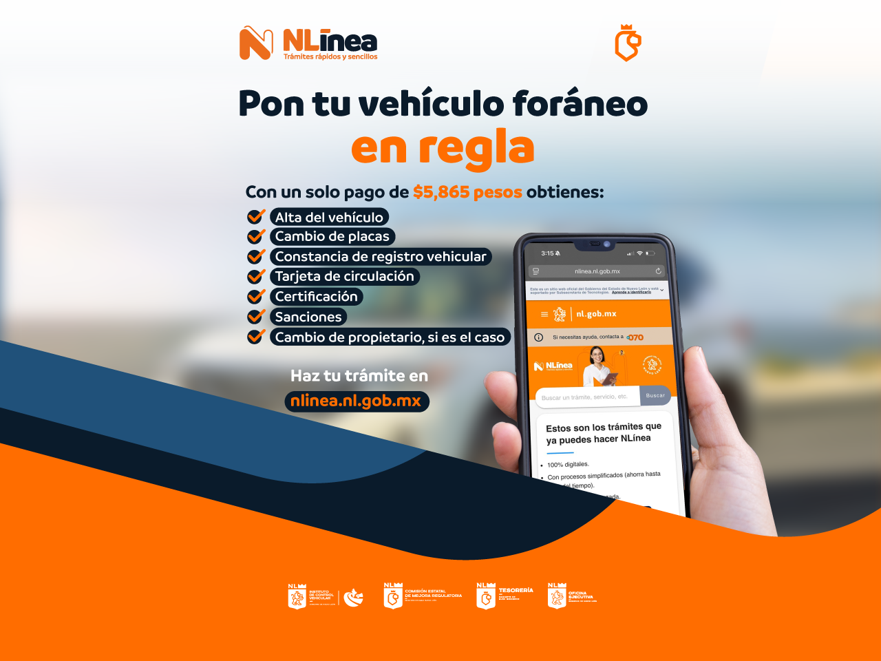 Pon tu vehículo foráneo en regla, haz tu trámite en nlinea.nl.gob.mx 